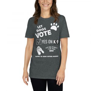 Let Dogs Vote T-Shirt