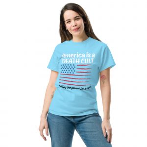 America is a death cult T-shirt